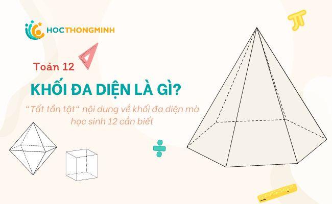 khối đa diện là gì