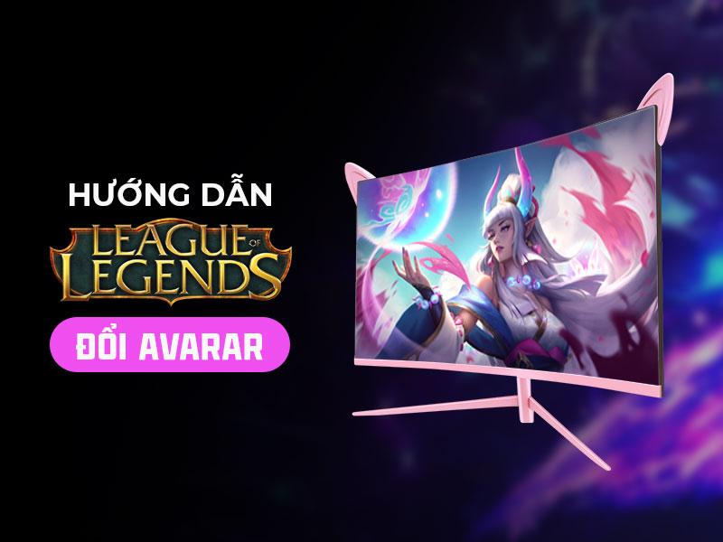 cac cach doi avatar lien quan