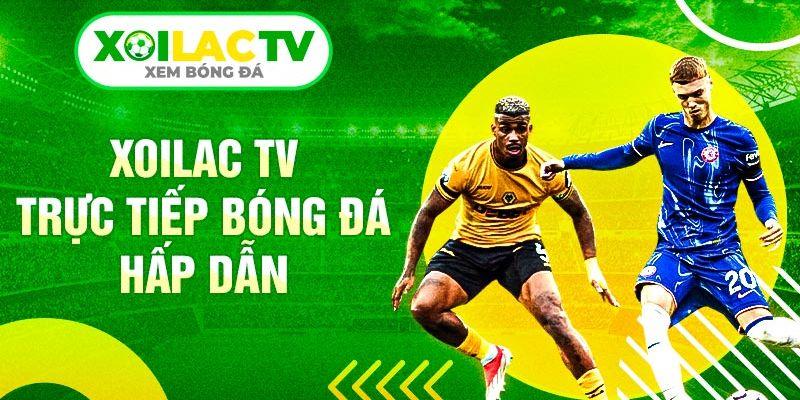 Đánh giá hệ thống hình ảnh phát sóng tại Xoilac