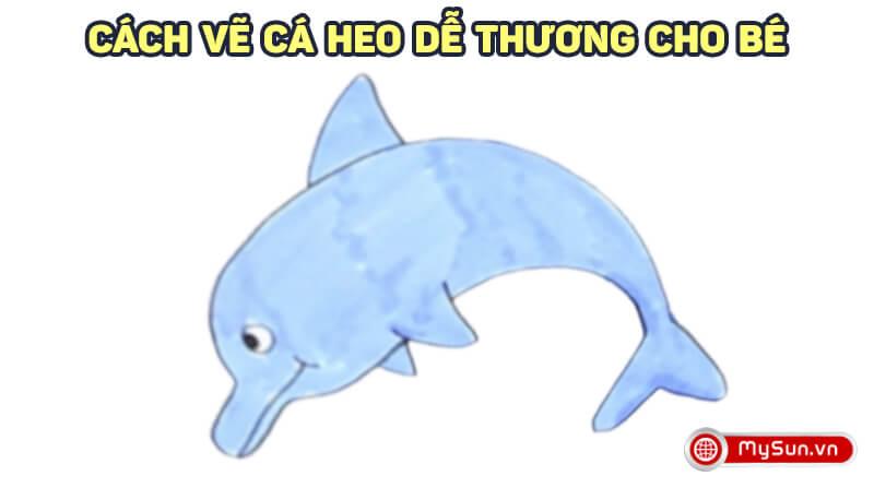 cách vẽ hình cá heo đẹp dễ thương đáng yêu