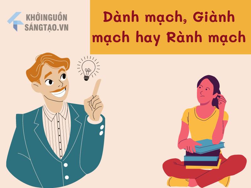Dành mạch, Giành mạch hay Rành mạch
