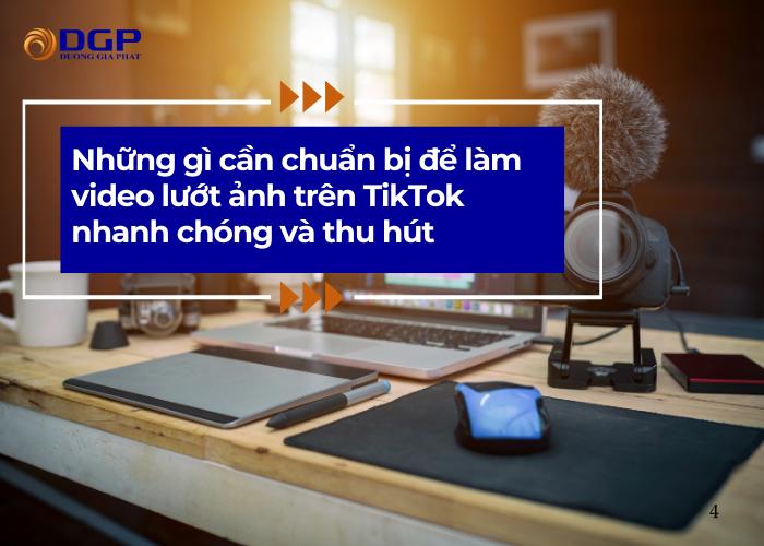 Những gì cần chuẩn bị để làm video lướt ảnh trên TikTok