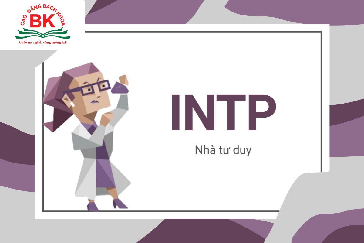 INTP - "nhà tư duy" trong MBTI